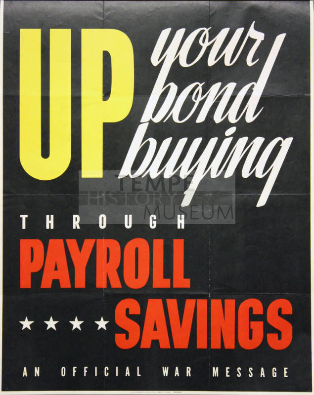 WW II Poster- Up Your Bond Buying Through Payroll Savings