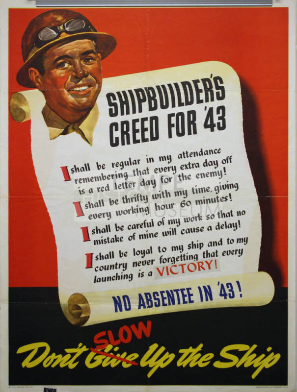 WW II Poster- Shipbuilders Creed for '43
