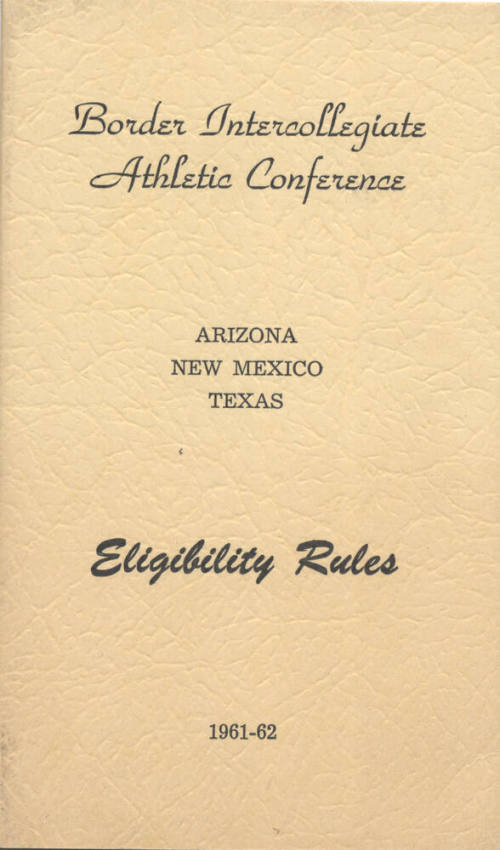 Border Intercollegiate Athletic Conference Eligibility Rules