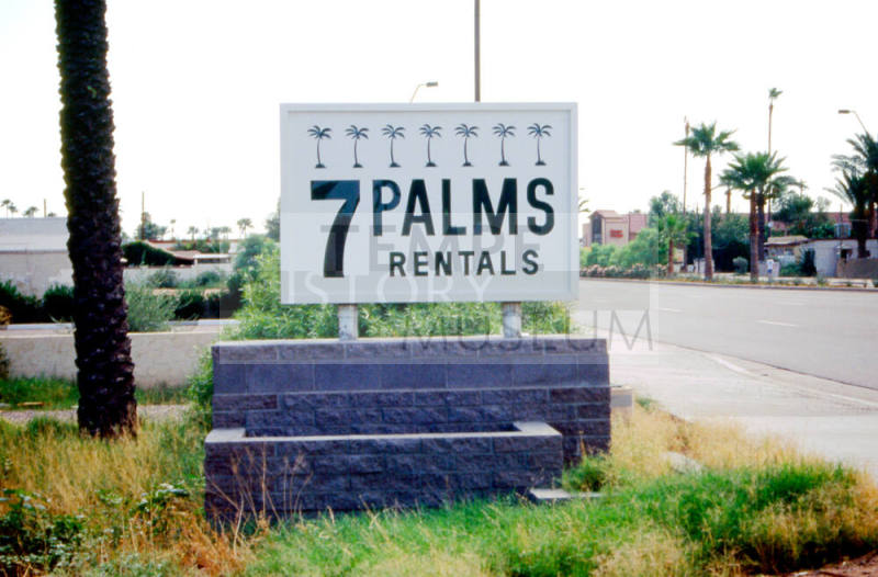 7 Palms Rentals Sign, 2042 E. Apache.