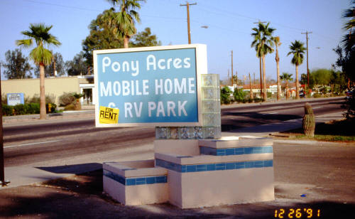 Pony Acres Mobile Home RV Park new sign, 1847 E. Apache