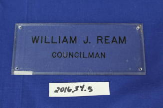 William J Ream Councilman Nameplate