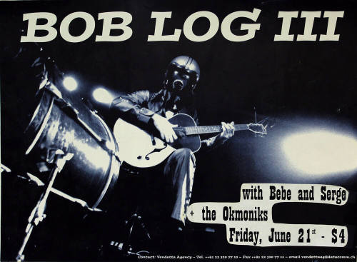 Bob Log III Music Poster