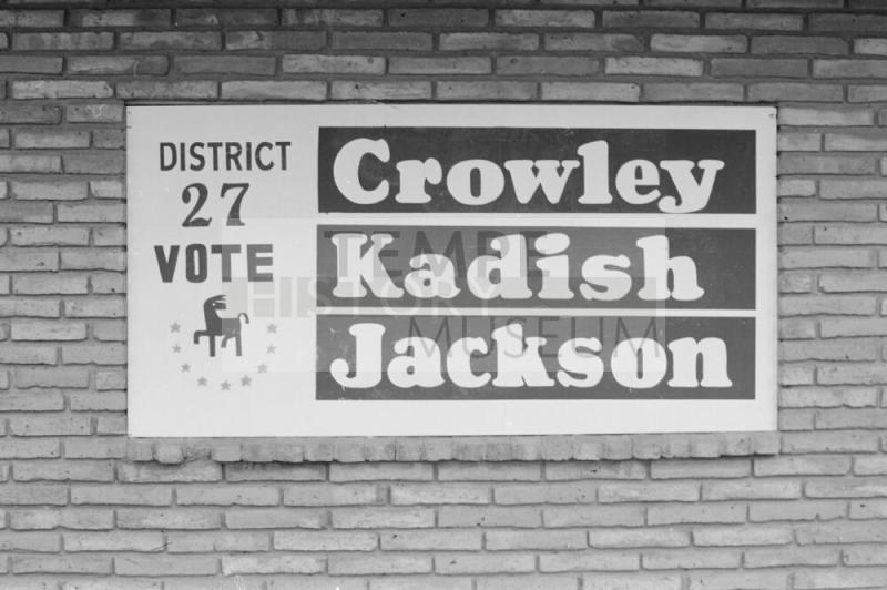 Crowley, Kadish, Jackson Campaign Sign