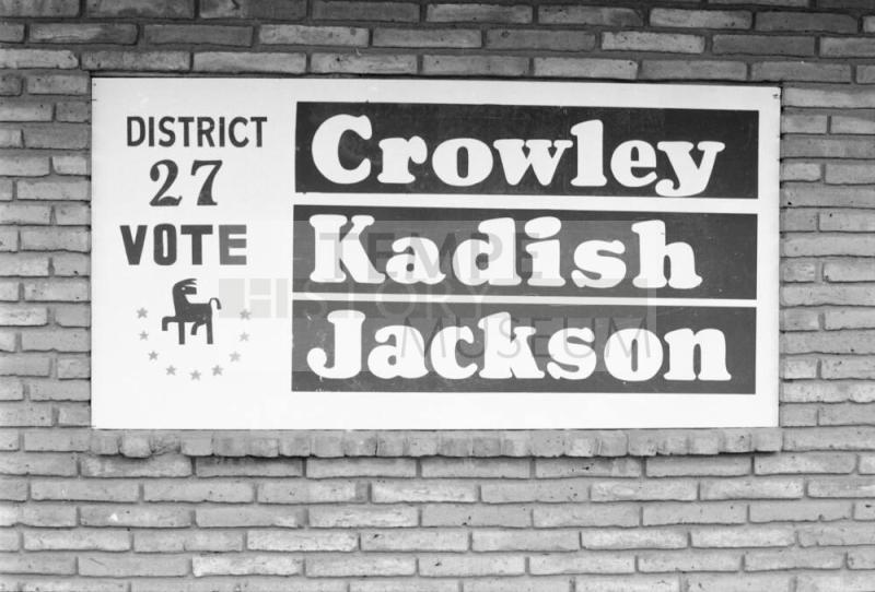 Crowley, Kadish, Jackson Campaign Sign