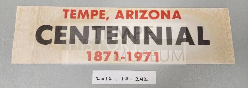 Tempe Arizona Centennial (1871-1971) Bumper Sticker